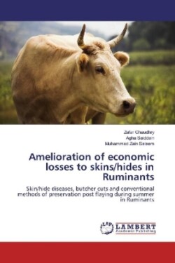 Amelioration of economic losses to skins/hides in Ruminants