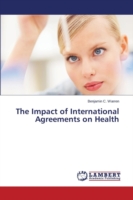 Impact of International Agreements on Health