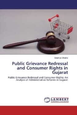 Public Grievance Redressal and Consumer Rights in Gujarat