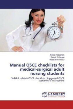 Manual OSCE Checklists for Medical-Surgical Adult Nursing Students