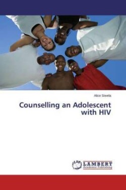 Counselling an Adolescent with HIV