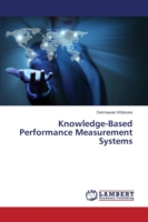 Knowledge-Based Performance Measurement Systems