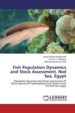 Fish Population Dynamics and Stock Assessment. Red Sea, Egypt