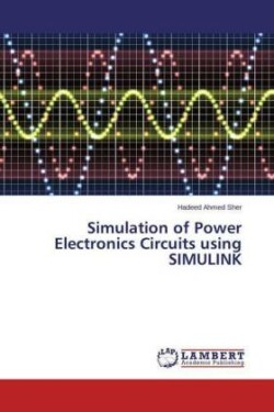 Simulation of Power Electronics Circuits using SIMULINK