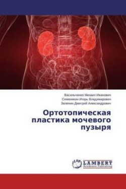 Ortotopicheskaya Plastika Mochevogo Puzyrya