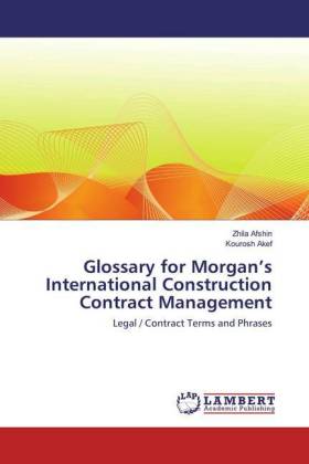 Glossary for Morgan's International Construction Contract Management