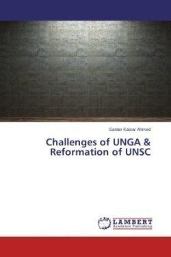 Challenges of UNGA & Reformation of UNSC