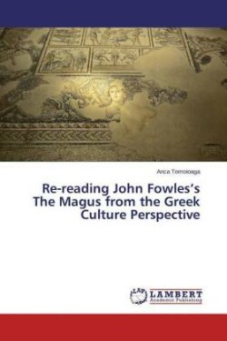 Re-Reading John Fowles's the Magus from the Greek Culture Perspective