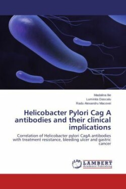 Helicobacter Pylori Cag a Antibodies and Their Clinical Implications