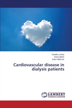 Cardiovascular Disease in Dialysis Patients
