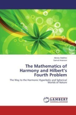 Mathematics of Harmony and Hilbert's Fourth Problem