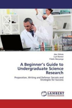 Beginner's Guide to Undergraduate Science Research
