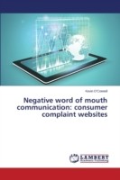 Negative Word of Mouth Communication