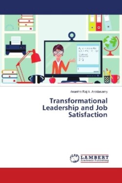 Transformational Leadership and Job Satisfaction