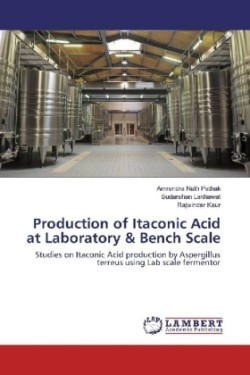 Production of Itaconic Acid at Laboratory & Bench Scale