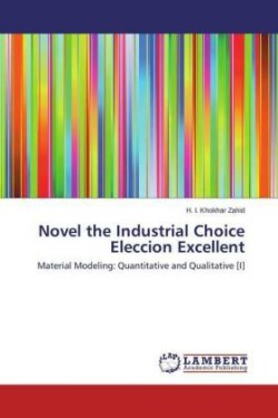 Novel the Industrial Choice Eleccion Excellent