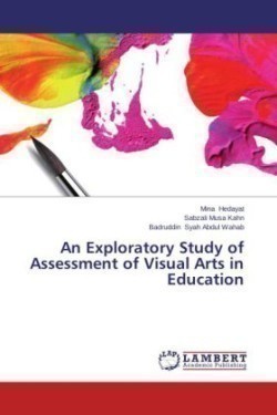 Exploratory Study of Assessment of Visual Arts in Education