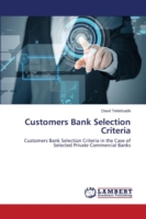 Customers Bank Selection Criteria