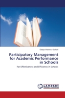 Participatory Management for Academic Performance in Schools