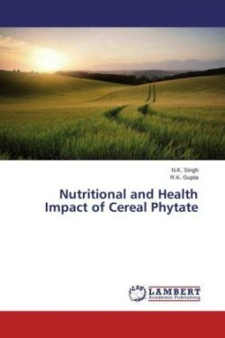 Nutritional and Health Impact of Cereal Phytate