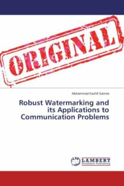 Robust Watermarking and its Applications to Communication Problems