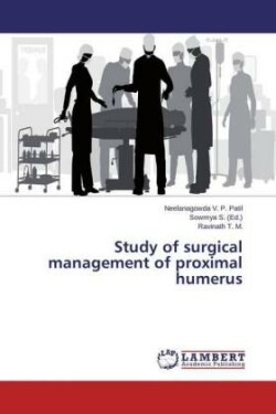 Study of surgical management of proximal humerus