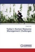 Today's Human Resource Management Challenges