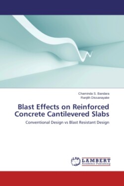 Blast Effects on Reinforced Concrete Cantilevered Slabs