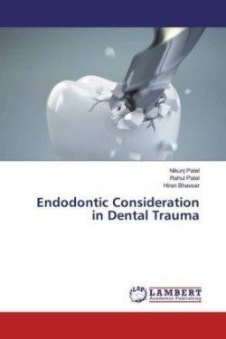 Endodontic Consideration in Dental Trauma