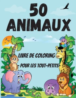 50 livres de coloriage d'animaux pour les tout-petits