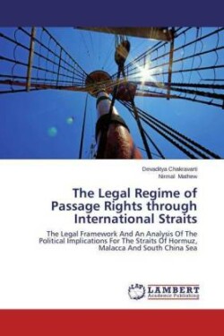 Legal Regime of Passage Rights Through International Straits