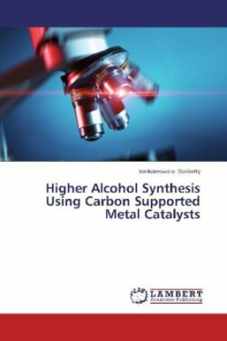 Higher Alcohol Synthesis Using Carbon Supported Metal Catalysts
