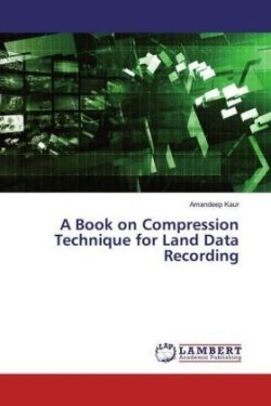 A Book on Compression Technique for Land Data Recording