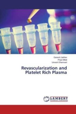 Revascularization and Platelet Rich Plasma
