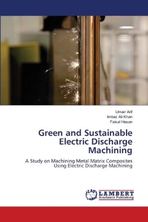 Green and Sustainable Electric Discharge Machining