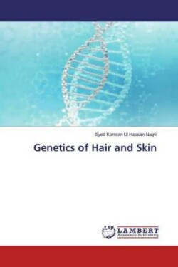 Genetics of Hair and Skin