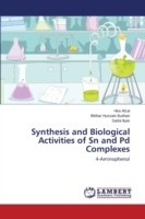 Synthesis and Biological Activities of Sn and Pd Complexes