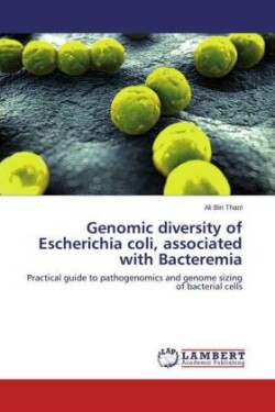 Genomic diversity of Escherichia coli, associated with Bacteremia