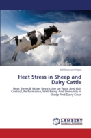 Heat Stress in Sheep and Dairy Cattle