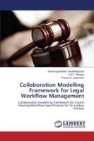 Collaboration Modelling Framework for Legal Workflow Management