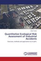 Quantitative Ecological Risk Assessment of Industrial Accidents