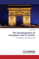 Development of European Law & Justice