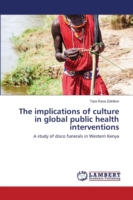 implications of culture in global public health interventions