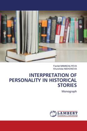 Interpretation of Personality in Historical Stories