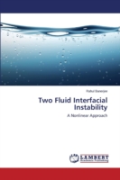 Two Fluid Interfacial Instability