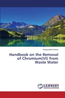 Handbook on the Removal of Chromium(VI) from Waste Water