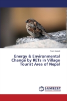 Energy & Environmental Change by RETs in Village Tourist Area of Nepal