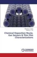 Chemical Deposition Route, Gas Sensors & Thin Film Characterizations