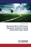 Removal Of Cr (VI) From Aqueous Solution Using Activated Lapsi Seed