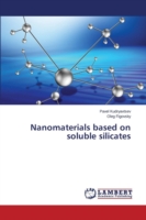 Nanomaterials based on soluble silicates